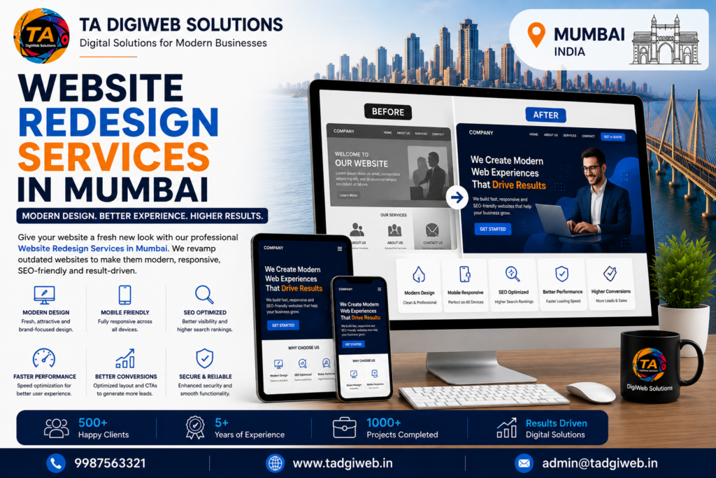 Professional Website Redesign Services in Mumbai helping businesses upgrade outdated websites with modern, responsive, and SEO-friendly designs.