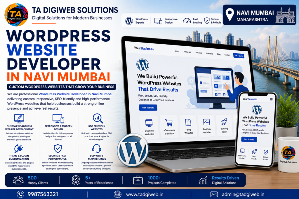 Professional WordPress Website Developer in Navi Mumbai creating responsive, SEO-friendly, and custom WordPress websites.