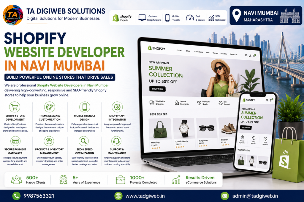 Professional Shopify Website Developer in Navi Mumbai creating responsive, SEO-friendly, and high-converting Shopify stores.